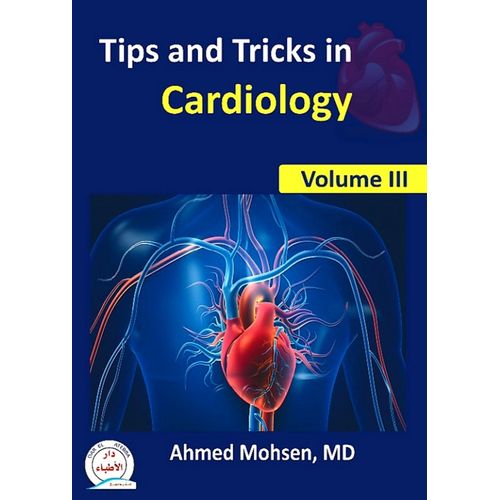 Tips and Tricks in Cardiology VOL - 3