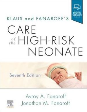 Klaus and Fanaroff's Care of the High-Risk Neonate, 7e