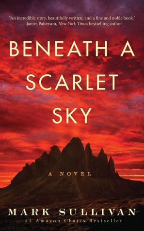 Beneath a Scarlet Sky : A Novel