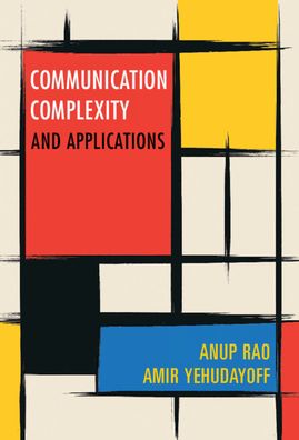 Communication Complexity : and Applications