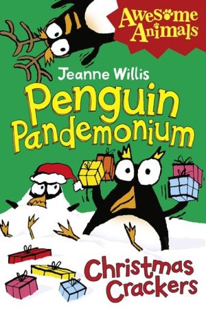 Penguin Pandemonium - Christmas Crackers (Awesome Animals)