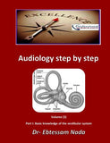 Audiology Step by Step Volume 3: Part 1 Basic Knowledge of the Vestibular System