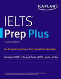 IELTS Prep Plus: 6 Academic IELTS + 2 General IELTS + Audio + Online (Kaplan Test Prep), 4e