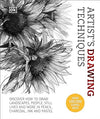 Artist's Drawing Techniques: Discover How to Draw Landscapes, People, Still Lifes and More, in Pencil, Charcoal, Pen and Pastel | ABC Books