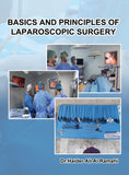 BASICS AND PRINCIPLES OF LAPAROSCOPIC SURGERY