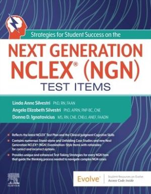 Strategies for Student Success on the Next Generation NCLEX (R) (NGN) Test Items