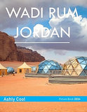 Wadi Rum: 40 Cool Pictures That Create An Idea For You About Wadi Rum - Perfect Gift for tourism & travel lovers.....Relaxing & Meditation