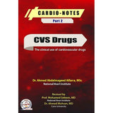 CARDIO-NOTES Part 2: CVS Drugs - The Clinical Use of Cardiovascular Drugs