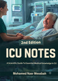 ICU Notes: a Scientfic Guide to Essential Medical Knowledge in ICU, 2e