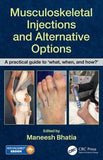 Musculoskeletal Injections and Alternative Options: A practical guide to 'what, when and how?' | ABC Books