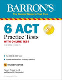 6 ACT Practice Tests with Online Test (Barron's Test Prep), 4e**