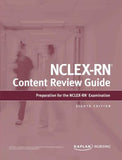 NCLEX-RN Content Review Guide: Preparation for the NCLEX-RN Examination (Kaplan Test Prep), 8e | ABC Books