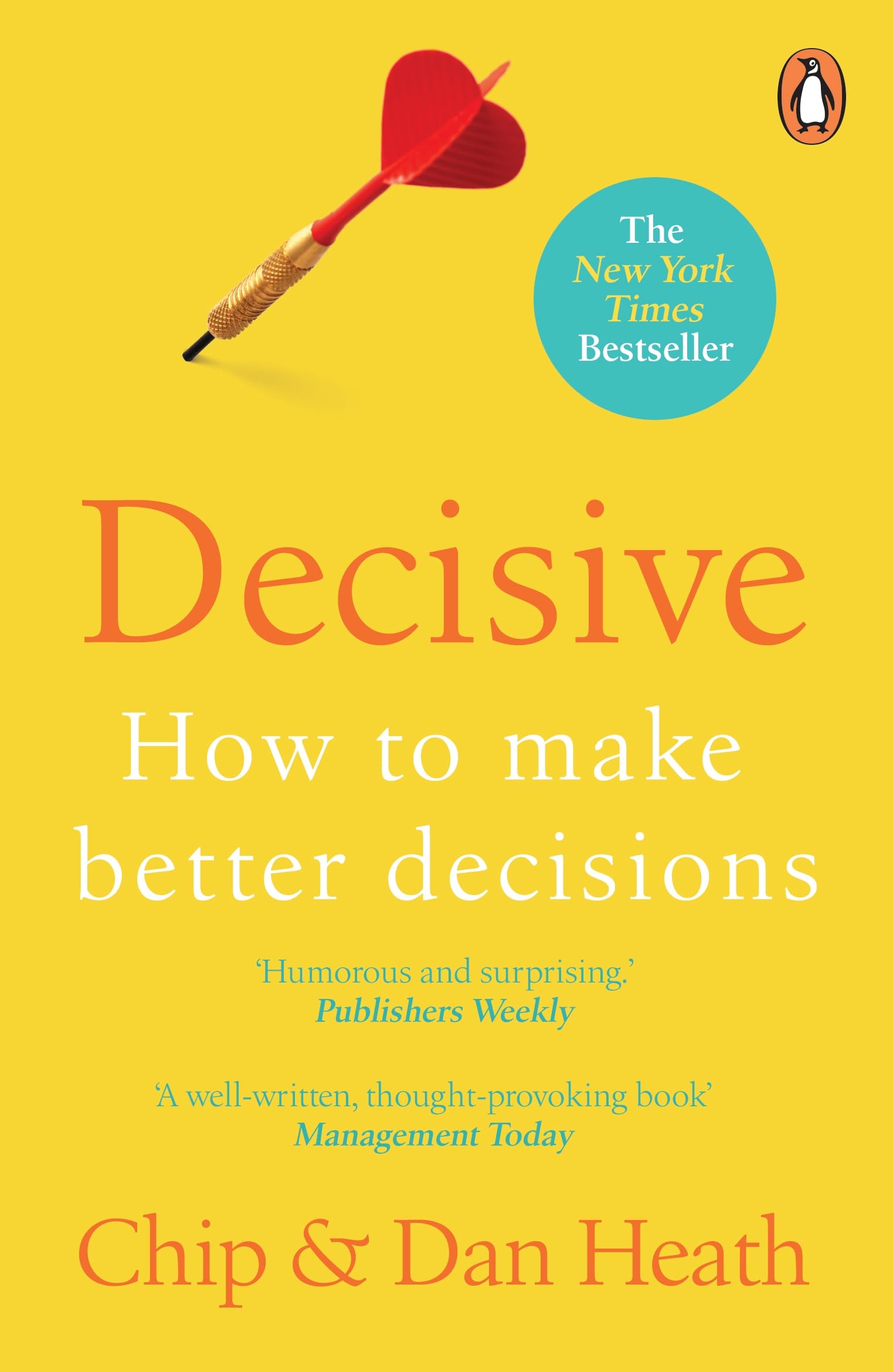 Decisive: How to Make Better Decisions | Chip Heath