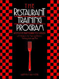 The Restaurant Training Program: An Employee Training Guide for Managers