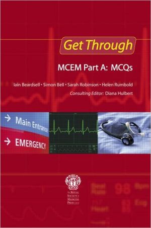 Get Through MCEM Part A: MCQs