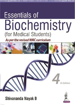 Essentials of Biochemistry (for Medical Students), 4e | Shivananda Nayak B