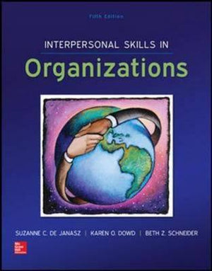 Interpersonal Skills in Organizations (IE), 5e**