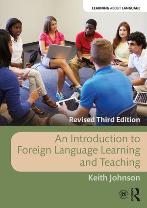 An Introduction to Foreign Language Learning and Teaching, 3e