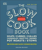 The Slow Cook Book : Over 200 Oven and Slow Cooker Recipes