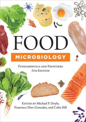 Food Microbiology: Fundamentals and Frontiers, 5e
