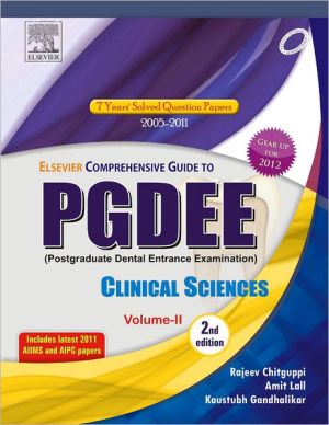 Elsevier Comprehensive Guide for PGDEE: Postgraduate Dental Entrance Examination-Clinical Sciences, Volume 2, 2e | Rajeev Chitguppi
