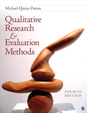 Qualitative Research & Evaluation Methods: Integrating Theory and Practice, 4e