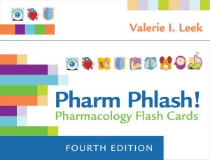 Pharm Phlash! : Pharmacology Flash Cards, 4e