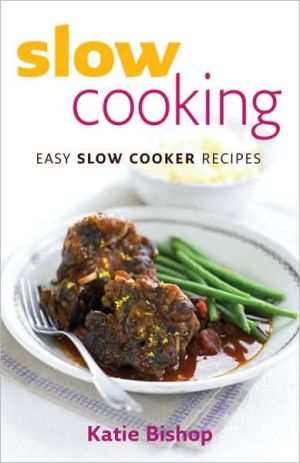 Slow Cooking: Easy Slow Cooker Recipes | Katie Bishop