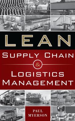 Lean Supply Chain and Logistics Management**