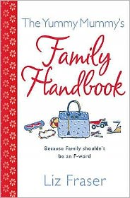 Yummy Mummy's Family Handbook