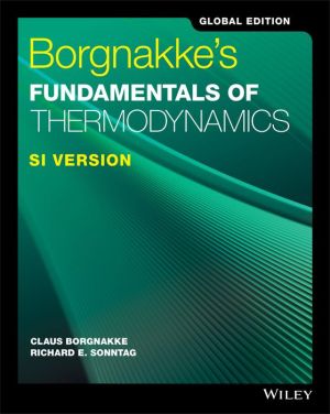 Borgnakke's Fundamentals of Thermodynamics, SI Version, Global Edition, 9e**
