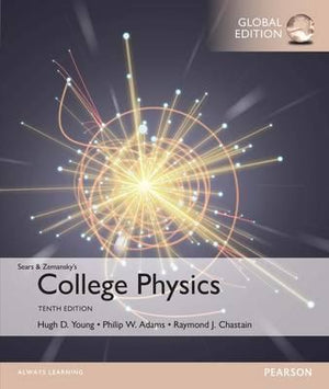 College Physics, Global Edition, 10e