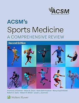 ACSM's Sports Medicine: A Comprehensive Review, 2e