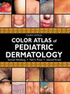 Color Atlas of Pediatric Dermatology, 4e**