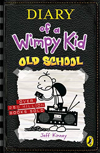 Diary of a Wimpy Kid: Old School (Book 10) | Jeff Kinney