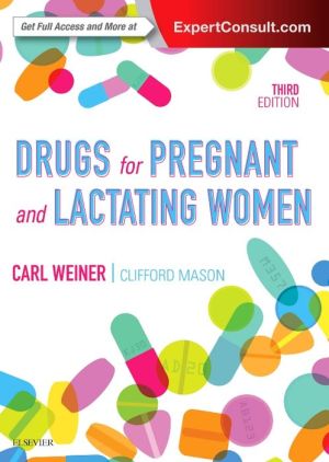 Drugs for Pregnant and Lactating Women, 3rd Edition | ABC Books