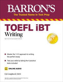 TOEFL iBT Writing (with online audio) (Barron's Test Prep), 7e