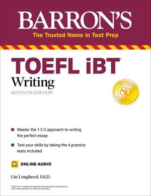 TOEFL iBT Writing (with online audio) (Barron's Test Prep), 7e