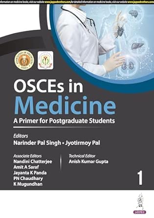 OSCEs in Medicine 1: A Primer for Postgraduate Students | Narinder Pal Singh