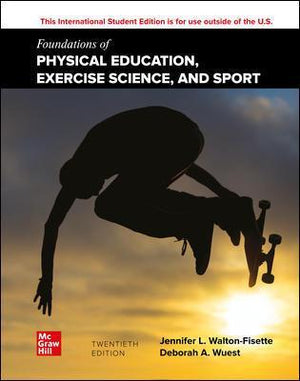 ISE Foundations of Physical Education, Exercise Science, and Sport, 20e**