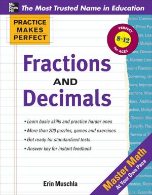 Practice Makes Perfect Fractions, Decimals, and Percents