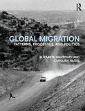 Global Migration : Patterns, processes, and politics