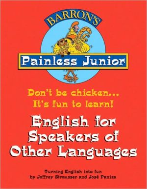 Painless Junior: English for Speakers of Other Languages (Painless Junior Series)**