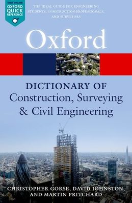 A Dictionary of Construction, Surveying, and Civil Engineering, 2e