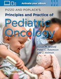 Pizzo & Poplack's Principles and Practice of Pediatric Oncology, 9e