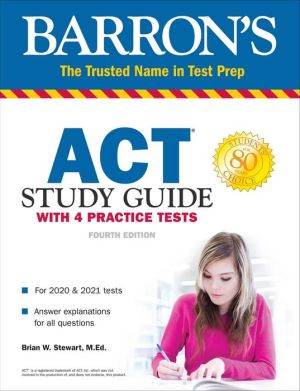 ACT Study Guide with 4 Practice Tests (Barron's Test Prep), 4e