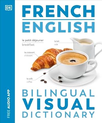 French English Bilingual Visual Dictionary French English Bilingual Visual Dictionary