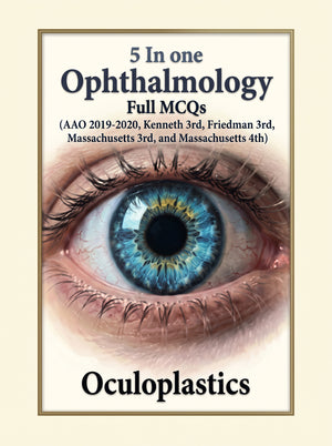 5 In one Ophthalmology Full MCQs: Oculoplastics