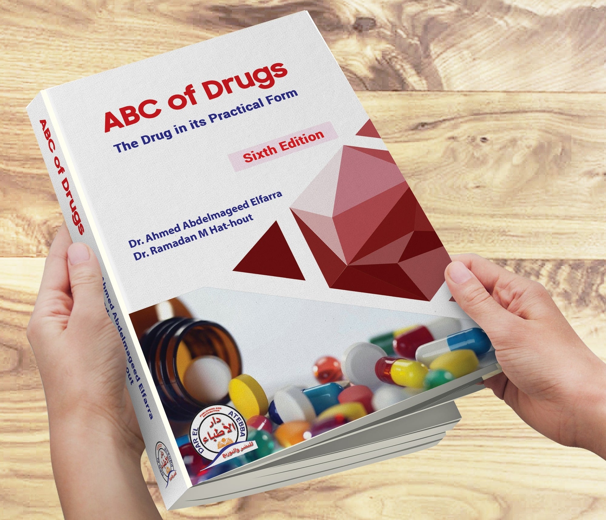 ABC of Drugs : The Drug in its Practical Form, 6e