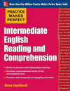 Practice Makes Perfect Intermediate English Reading and Comprehension